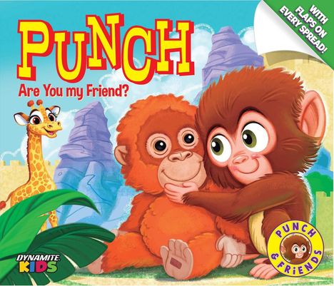 Text: "PUNCH Are You my Friend? WITH FLAPS ON EVERY SPREAD!" Illustration: Zwei Affen, fröhliche Giraffe, bunte Landschaft.