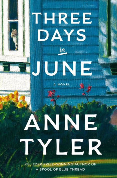 Anne Tyler: Three Days in June, Buch