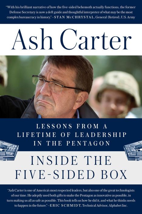 Ash Carter: Inside the Five-Sided Box: Lessons from a Lifetime of Leadership in the Pentagon, Buch