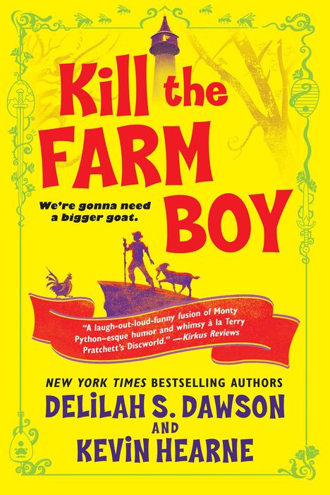 Kevin Hearne: Kill the Farm Boy: The Tales of Pell, Buch