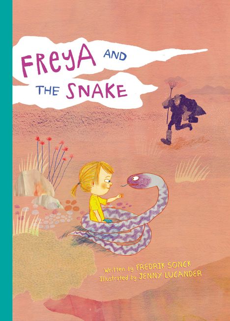 Fredrik Sonck: Freya and the Snake, Buch