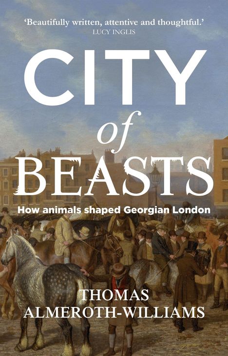 Thomas Almeroth-Williams: Almeroth-Williams, T: City of Beasts, Buch