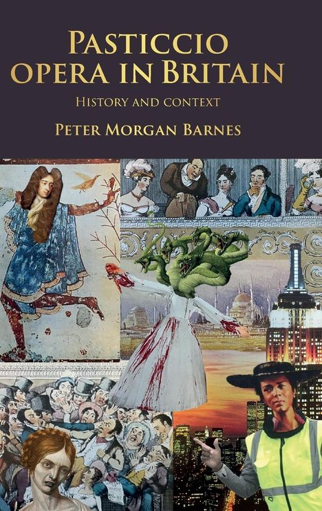 Peter Morgan Barnes: Pasticcio Opera in Britain, Buch