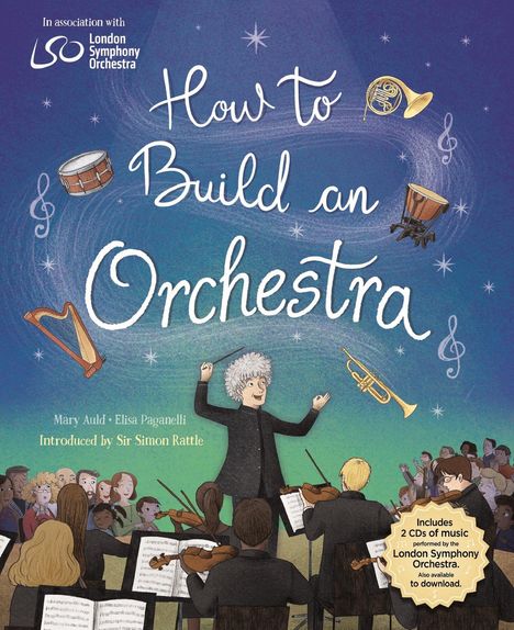 Mary Auld: How to Build an Orchestra, Buch