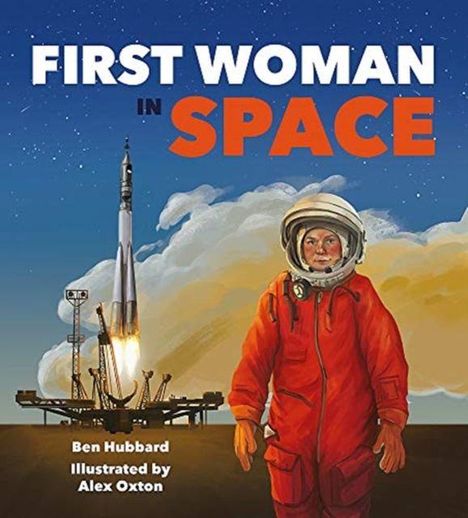 „FIRST WOMAN IN SPACE“. Illustration: Eine Astronautin in orangem Anzug, daneben eine startende Rakete vor einem Nachthimmel.