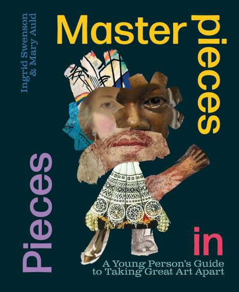 Ingrid Swenson: Masterpieces in Pieces, Buch