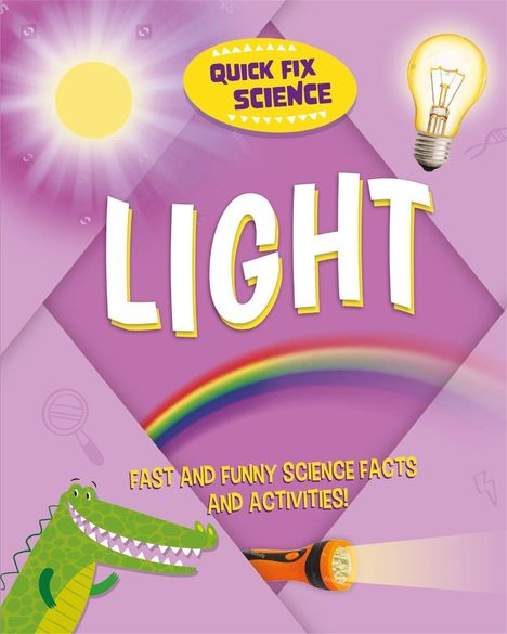 Paul Mason: Quick Fix Science: Light, Buch