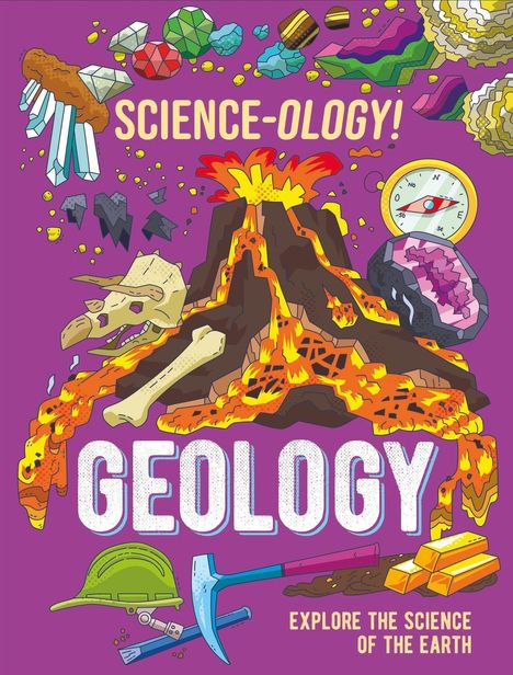 Anna Claybourne: Science-ology!: Geology, Buch