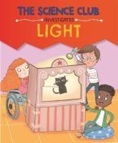 Mary Auld: The Science Club Investigate: Light, Buch