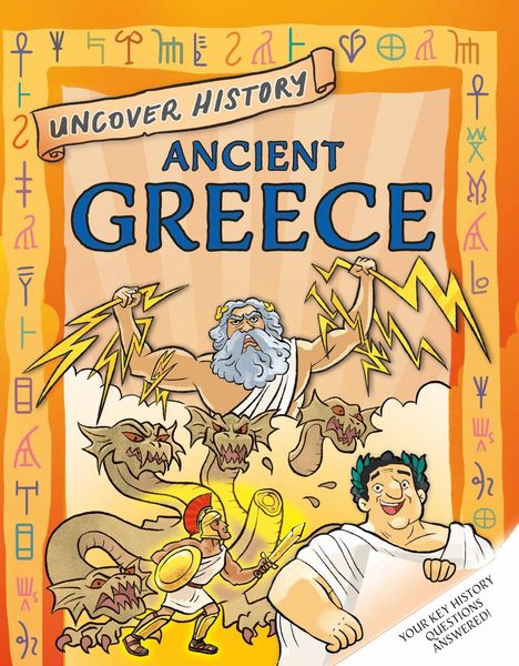 Rachel Minay: Uncover History: Ancient Greece, Buch