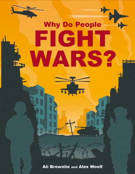 Alison Brownlie Bojang: Why do People Fight Wars?, Buch