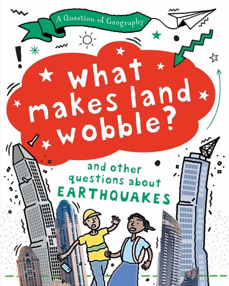 Paula Richardson: A Question of Geography: What Makes Land Wobble?, Buch