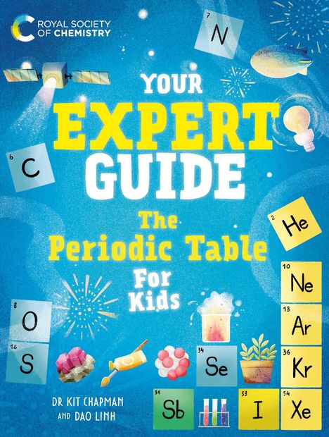 Kit Chapman: Your Expert Guide: The Periodic Table for Kids, Buch