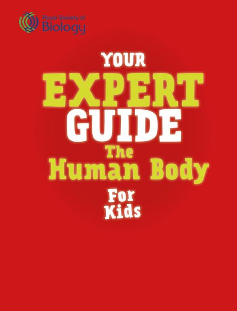 Liam Cini O'Dwyer: Your Expert Guide: The Human Body for Kids, Buch