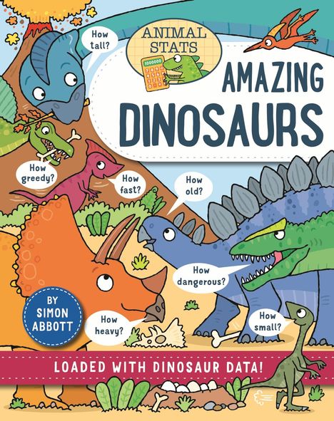 Simon Abbott: Animal Stats: Dinosaurs, Buch