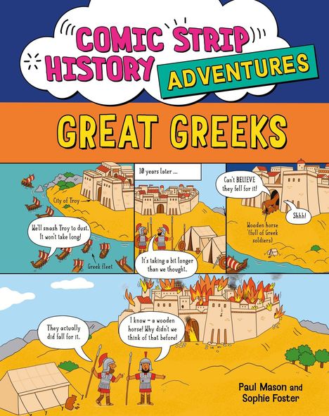 Titel: "Comic Strip History Adventures: Great Greeks".  
In der Geschichte geht es um die Belagerung von Troja.