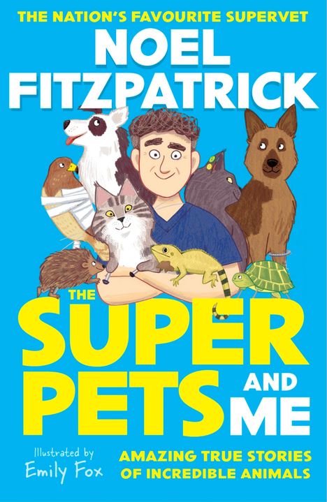 Noel Fitzpatrick: The Superpets (and Me!), Buch