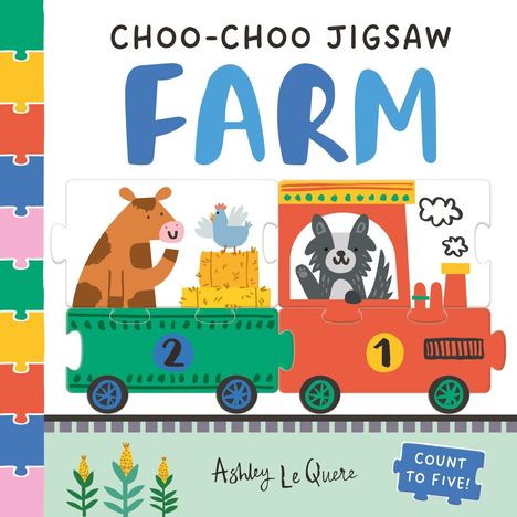 "Choo-Choo Jigsaw FARM" in bunter Schrift mit Zugillustration und Tieren, ergänzt durch "Ashley Le Quere" und "Count to Five!".