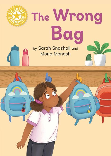 Titel: "The Wrong Bag". Autoren: Sarah Snashall und Mona Monash. Illustration: Mädchen wählt aus bunten Rucksäcken aus.