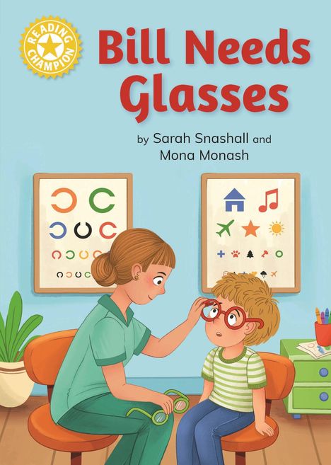 "Bill Needs Glasses" von Sarah Snashall und Mona Monash. Illustration: Eine Frau hilft einem Kind, eine Brille anzuprobieren.
