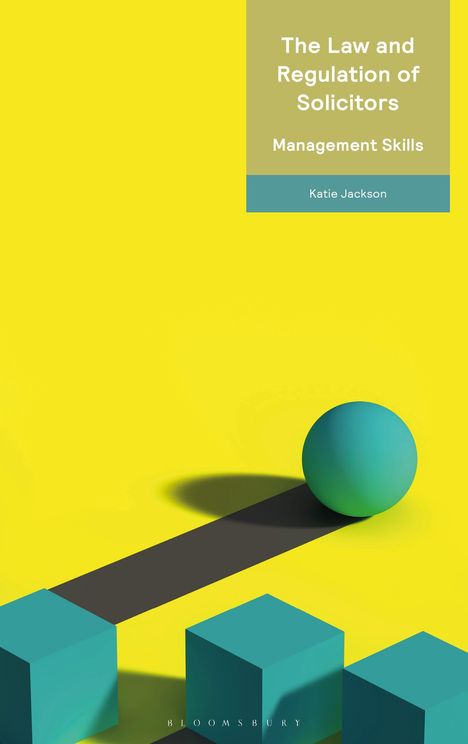 Katie Jackson: The Law and Regulation of Solicitors: Management Skills, Buch