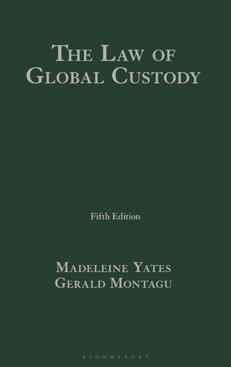 Madeleine Yates: The Law of Global Custody, Buch