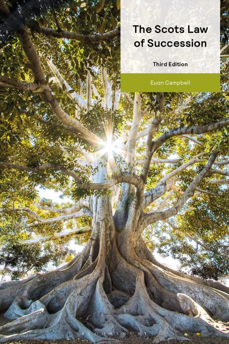 "The Scots Law of Succession, Third Edition, Euan Campbell." Ein großer Baum mit breiten Wurzeln und Sonnenlicht zwischen den Ästen.