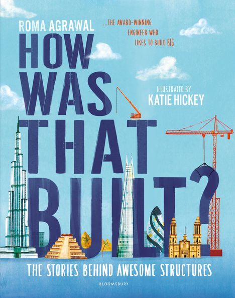Roma Agrawal: Agrawal, R: How Was That Built?, Buch