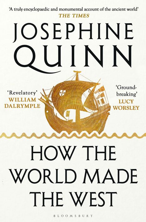 Josephine Quinn: How the World Made the West, Buch