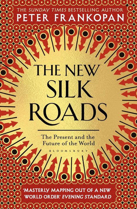 Peter Frankopan: The New Silk Roads, Buch