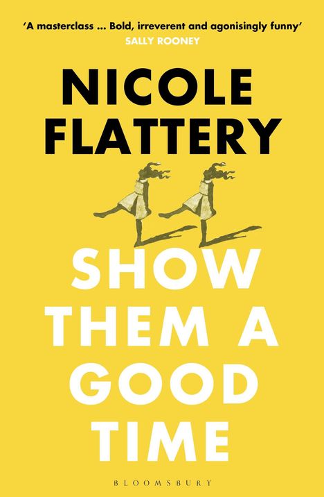 Nicole Flattery: Show Them a Good Time, Buch