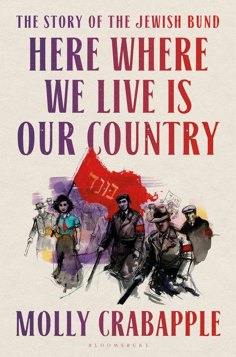 Buchcover mit der Aufschrift: "Here Where We Live Is Our Country". Illustration von Menschen mit einem roten Banner und Schildern.