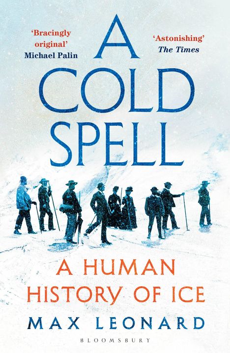 Max Leonard: A Cold Spell, Buch