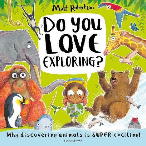 Matt Robertson: Do You Love Exploring?, Buch