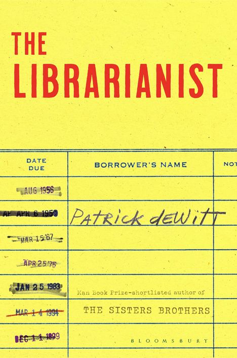 Patrick DeWitt: The Librarianist, Buch