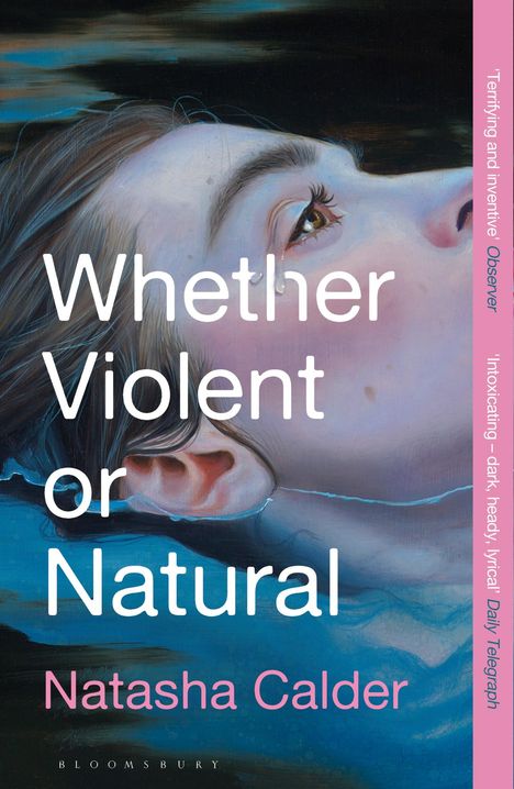 Natasha Calder: Whether Violent or Natural, Buch