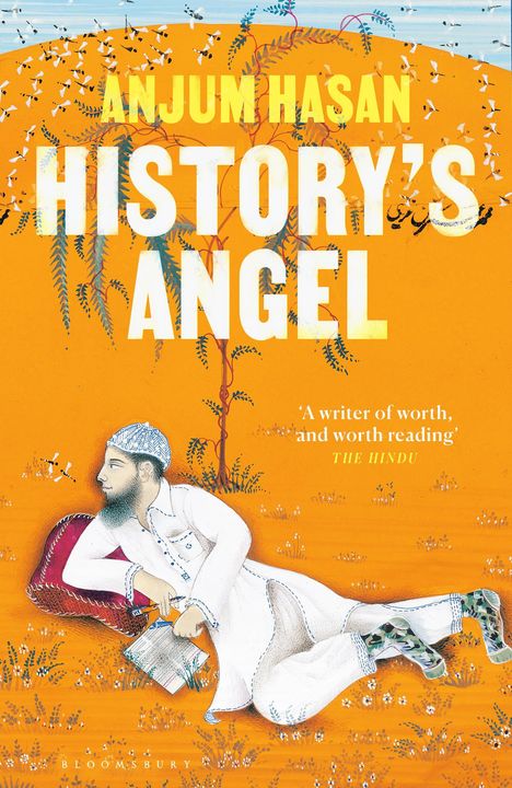 Anjum Hasan: History's Angel, Buch