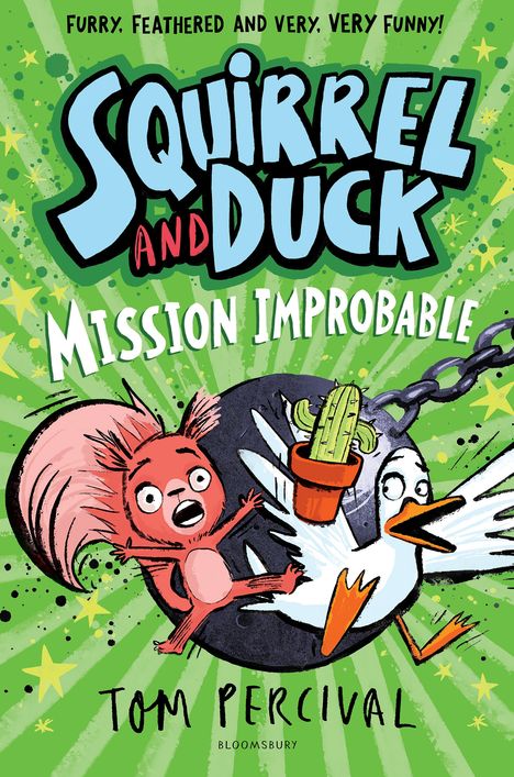 Tom Percival: Squirrel and Duck: Mission Improbable, Buch