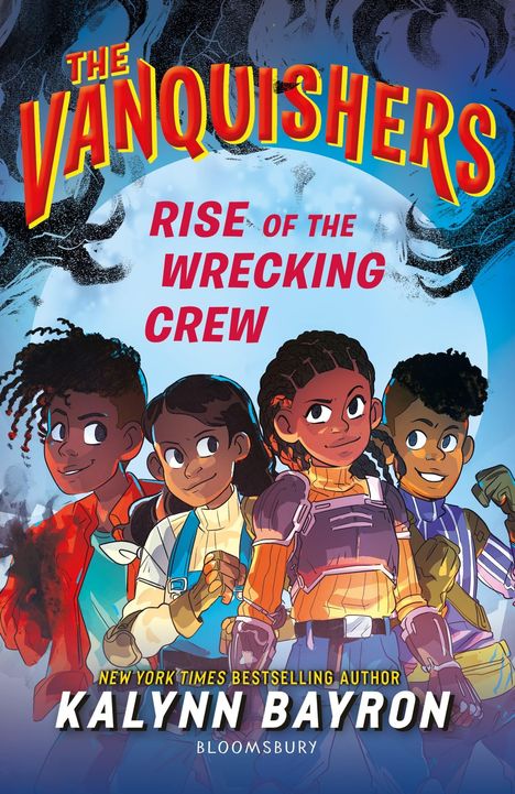 Kalynn Bayron: The Vanquishers: Rise of the Wrecking Crew, Buch