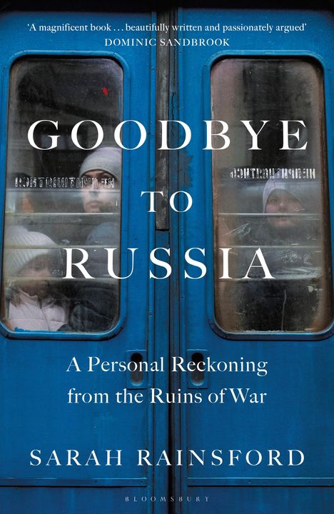 Sarah Rainsford: Goodbye to Russia, Buch