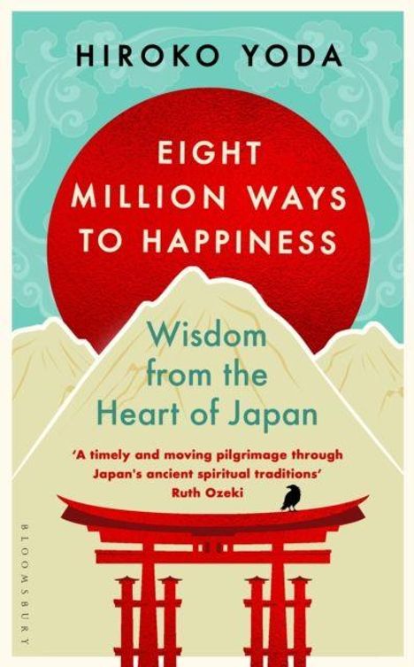 Hiroko Yoda: Eight Million Ways to Happiness, Buch