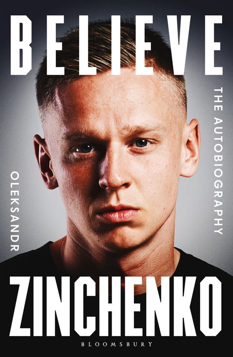 Oleksandr Zinchenko: Believe, Buch