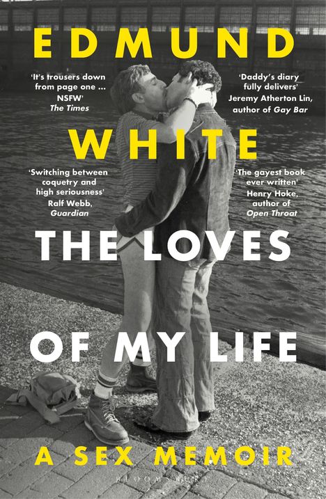 Edmund White: The Loves of My Life, Buch