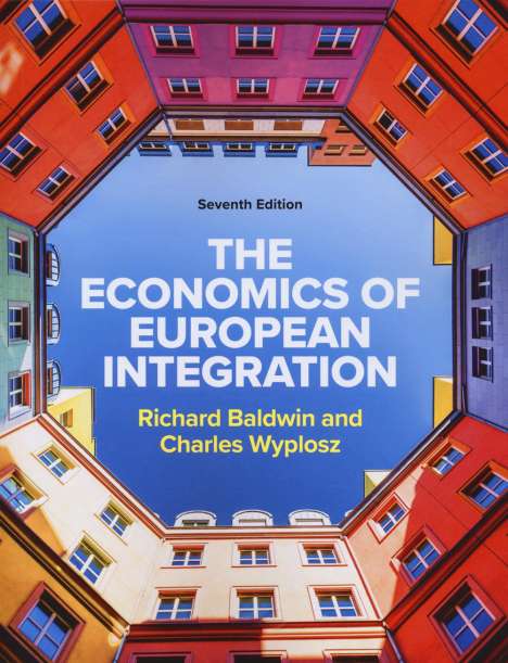 Richard Baldwin: The Economics of European Integration, Buch