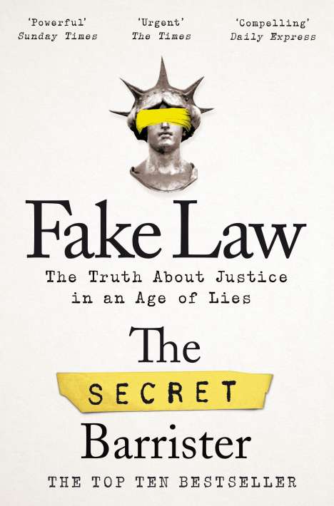 The Secret Barrister: Fake Law, Buch