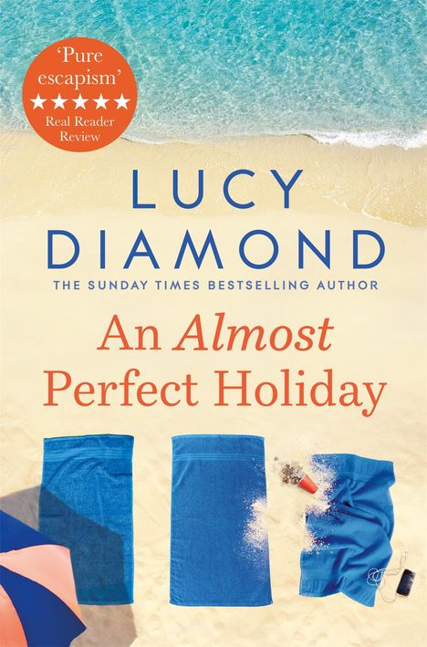 Lucy Diamond: An Almost Perfect Holiday, Buch