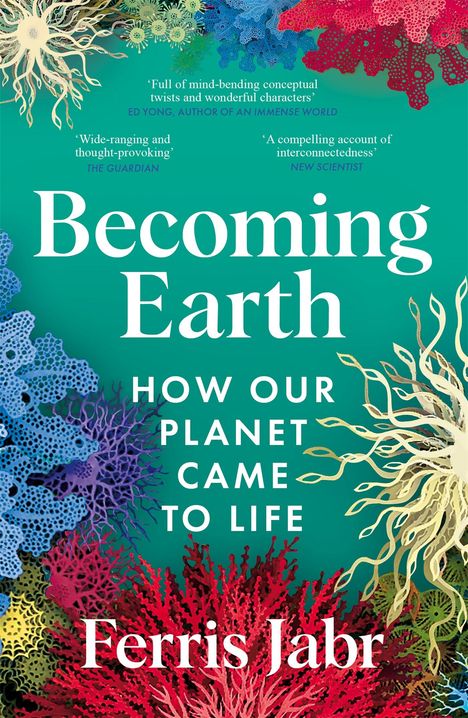 Ferris Jabr: Becoming Earth, Buch