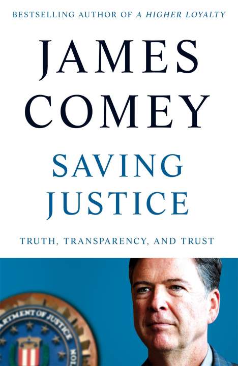 James Comey: Saving Justice, Buch
