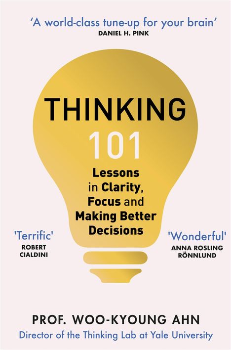 Woo-Kyoung Ahn: Thinking 101, Buch