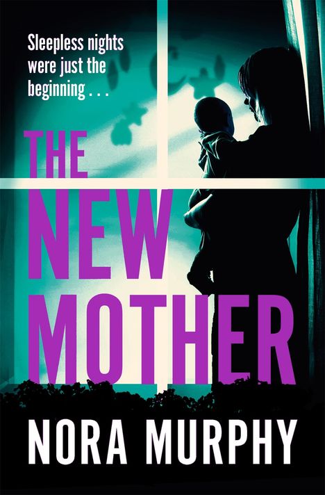 Nora Murphy: The New Mother, Buch